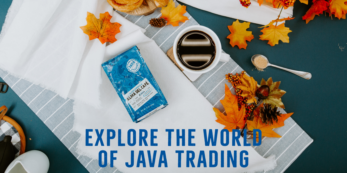 Java Trading Best Quality Coffees Direct from Origin Est. 1968