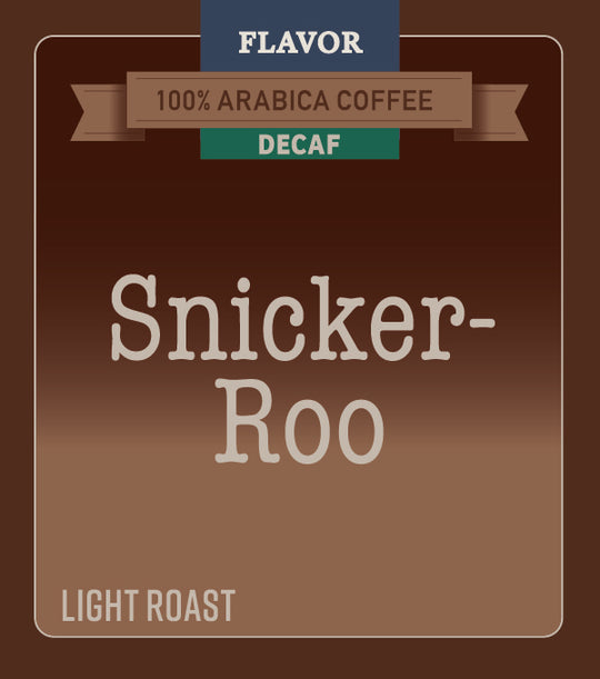 Decaf Snicker-Roo