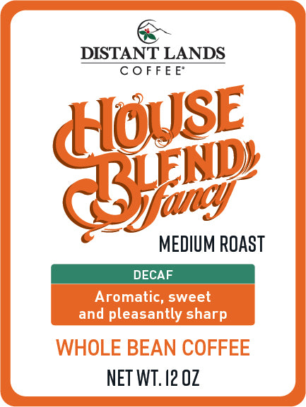Decaf House Blend Fancy